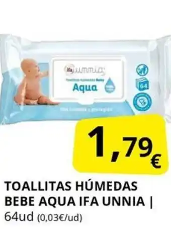 Supermercados MAS IFA UNNIA Toallitas húmedas bebe aqua oferta