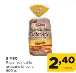 Alimerka BIMBO Rebanada Estilo artesano Brioche oferta