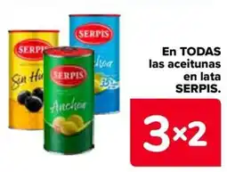 Carrefour SERPIS En todas las aceitunas en lata oferta