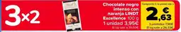 Carrefour LINDT Excellence Chocolate negro intenso con naranja oferta