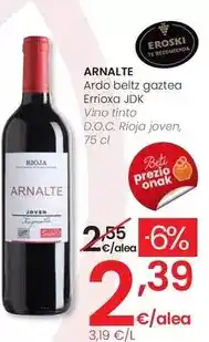 Eroski Arnalte - vino tinto d.o.c. rioja joven oferta