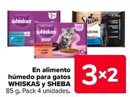 Carrefour WHISKAS y SHEBA En alimento húmedo para gatos oferta