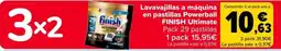 Carrefour FINISH Lavavajillas a máquina Comprando 3, el pack sale a en pastillas Powerball Ultimate oferta