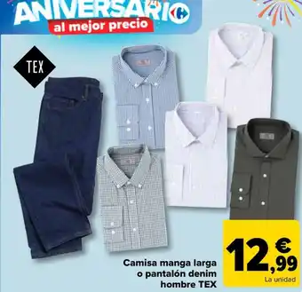 Carrefour TEX Camisa manga larga o pantalón denim hombre oferta