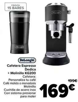 Carrefour DELONGHI Cafetera Espresso Dedica + Molinillo KG200 oferta