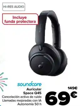 Carrefour SOUNDCORE Auricular Space Q45 oferta