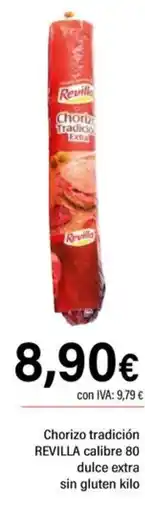 Cash Ifa REVILLA Chorizo tradición calibre 80 dulce extra sin gluten oferta