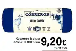 Cash Ifa COBREROS Queso rulo de cabra mezcla oferta