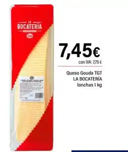 Cash Ifa LA BOCATERÍA Tgt Queso Gouda lonchas oferta
