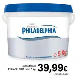 Cash Ifa PHILADELPHIA Queso fresco cubo oferta