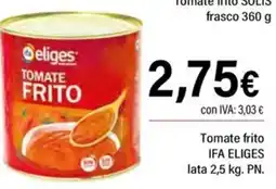 Cash Ifa IFA ELIGES Tomate frito oferta