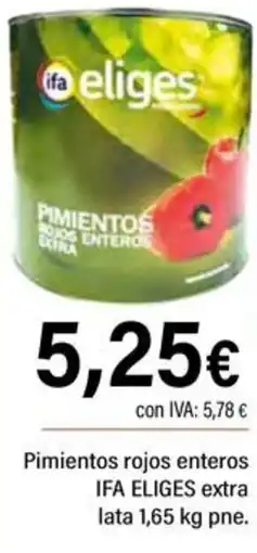 Cash Ifa IFA ELIGES Pimientos rojos enteros extra oferta