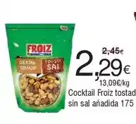 FROIZ Froiz - cocktail tostado sin sal anadida oferta