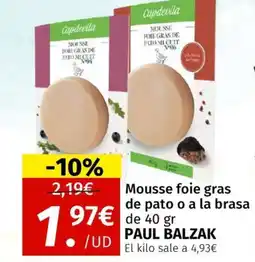 Maskom Supermercados PAUL BALZAK Mousse foie gras de pato o a la brasa oferta