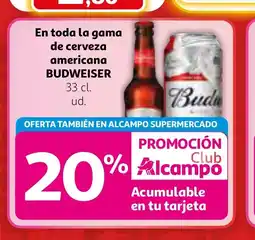 Alcampo BUDWEISER En toda la gama de cerveza americana oferta