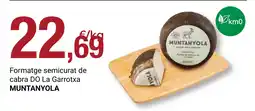 BonpreuEsclat MUNTANYOLA Formatge semicurat de cabra DO La Garrotxa oferta