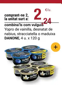 BonpreuEsclat DANONE Yopro de vainilla, desnatat de nabius, stracciatella o maduixa oferta