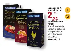 BonpreuEsclat GALLINA BLANCA Brou Gourmet de pollastre, pollastre amb pernil o de peix i llamàntol oferta