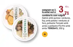 BonpreuEsclat Salmó amb quinoa i verdures, lluç amb patata i verdures al forn, pollastre Teriyaki amb arròs o pollastre Piri-Piri amb arròs oferta