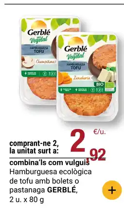 BonpreuEsclat GERBLÉ Hamburguesa ecològical de tofu amb bolets o pastanaga oferta
