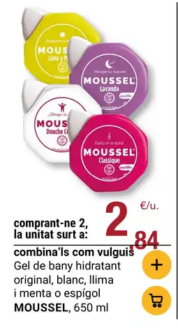 BonpreuEsclat MOUSSEL Gel de bany hidratant original, blanc, llima i menta o espígol oferta