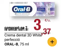 BonpreuEsclat ORAL-B Crema dental 3D White perfecció oferta