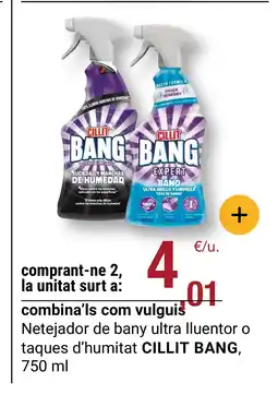 BonpreuEsclat CILLIT BANG Netejador de bany ultra lluentor o taques d'humitat oferta