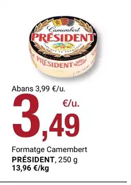 BonpreuEsclat PRÉSIDENT Formatge Camembert oferta