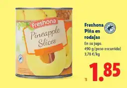Lidl FRESHONA Piña en rodajas oferta