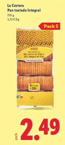 Lidl LA CESTERA Pan tostado integral oferta