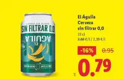 Lidl El Águila Cerveza sin filtrar 0,0 oferta