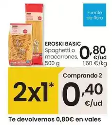 Eroski Eroski basic - spaghetti o macarrones oferta