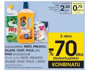 Eroski Pato, Pronto, Glade, Oust, Polil Eta Raid Adierazitako Produktuak oferta