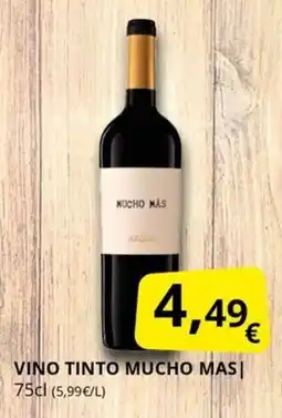Supermercados MAS Vino tinto mucho mas oferta