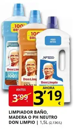 Supermercados MAS DON LIMPIO Limpiador baño, madera o ph neutro oferta