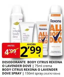 Supermercados MAS DOVE, REXONA Desodorante body citrus rexona o lavender body citrus o lavender dove spray oferta
