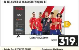 Family Cash TCL TV 55P6K 55 4k Googletv hdr10 bt oferta