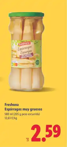 Lidl FRESHONA Espárragos muy gruesos oferta
