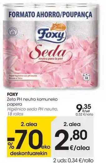 Eroski Foxy Zeta PH Neutro Komuneko Papera 18 rollos oferta