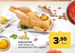 Autoservicios Familia PAZO DE PÍAS Pollo entero de alimentación 100% vegetal oferta