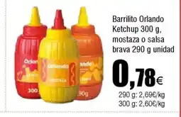 Cash FROIZ Barrilito Orlando Ketchup mostaza o salsa brava oferta