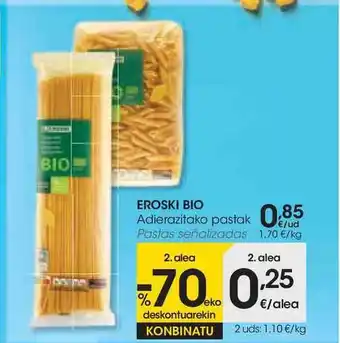 Eroski Eroski Bio Adierazitako Pastak oferta