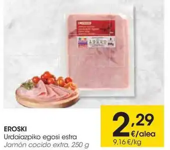 Eroski Eroski Urdaiazpiko Egosi Estra 250g oferta