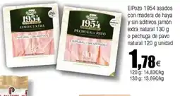 Cash FROIZ ELPOZO 1954 asados con madera de haya y sin aditivos jamón extra natural o pechuga de pavo natural oferta