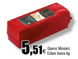 Cash FROIZ Queso Monarc Edam barra oferta