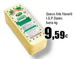 Cash FROIZ Queso Arla Havarti I.G.P. Danés barra oferta