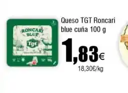 Cash FROIZ Queso TGT Roncari blue cuña oferta