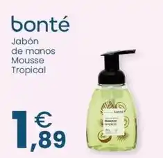 Clarel Bonté - jabón de manos mousse tropical oferta