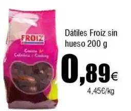 Cash FROIZ FROIZ Dátiles sin hueso oferta