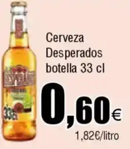 Cash FROIZ DESPERADOS Cerveza oferta